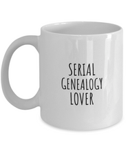 Load image into Gallery viewer, Serial Genealogy Lover Mug Funny Gift Idea For Hobby Addict Pun Quote Fan Gag Joke Coffee Tea Cup-Coffee Mug