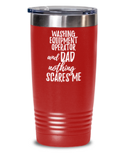 Load image into Gallery viewer, Funny Washing Equipment Operator Dad Tumbler Gift Idea for Father Gag Joke Nothing Scares Me Coffee Tea Insulated Cup With Lid-Tumbler