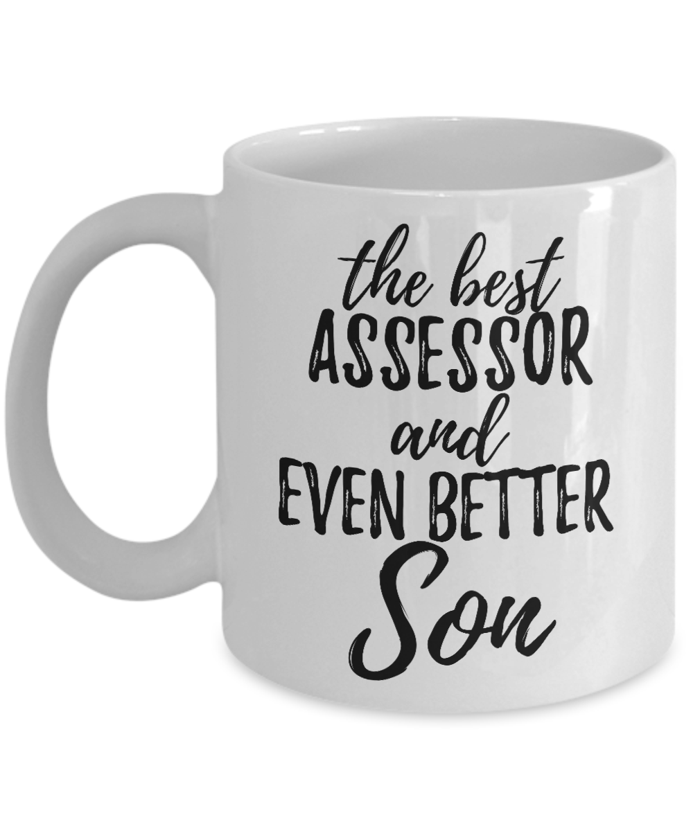Assessor Son Funny Gift Idea for Child Coffee Mug The Best And Even Better Tea Cup-Coffee Mug