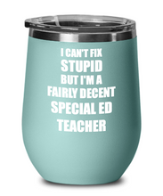 Load image into Gallery viewer, Funny Special Ed Teacher Wine Glass Saying Fix Stupid Gift for Coworker Gag Insulated Tumbler with Lid-Wine Glass