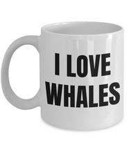 Load image into Gallery viewer, I Love Whales Mug Funny Gift Idea Novelty Gag Coffee Tea Cup-Coffee Mug