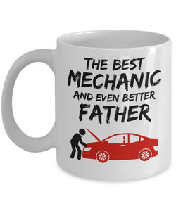 Mechanic Dad Mug - Best Mechanic Father Ever - Funny Gift for Auto Mechanic Daddy-Coffee Mug