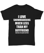 Load image into Gallery viewer, Snowboarding Girlfriend T-Shirt Valentine Gift Idea For My Gf Unisex Tee-Shirt / Hoodie