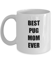 Load image into Gallery viewer, Pug Mom Mug Dog Lover Funny Gift Idea for Novelty Gag Coffee Tea Cup-Coffee Mug