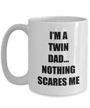 Load image into Gallery viewer, Dad Twins Mug Nothing Scares Me Funny Gift Idea for Novelty Gag Coffee Tea Cup-Coffee Mug