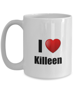 Killeen Mug I Love City Lover Pride Funny Gift Idea for Novelty Gag Coffee Tea Cup-Coffee Mug