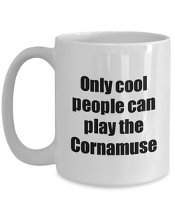 Cornamuse Player Mug Musician Funny Gift Idea Gag Coffee Tea Cup-Coffee Mug
