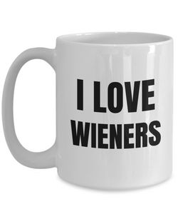 I Love Wieners Mug Funny Gift Idea Novelty Gag Coffee Tea Cup-Coffee Mug