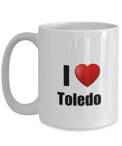 Toledo Mug I Love City Lover Pride Funny Gift Idea for Novelty Gag Coffee Tea Cup-Coffee Mug