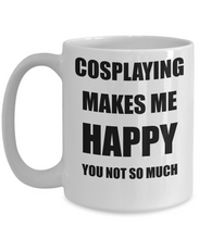 Load image into Gallery viewer, Cosplaying Mug Lover Fan Funny Gift Idea Hobby Novelty Gag Coffee Tea Cup-Coffee Mug
