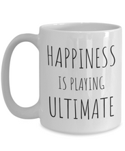 Load image into Gallery viewer, Funny Ultimate Player Gift - Frisbee Lover Coffee Mug Happiness is playing ultimate-Coffee Mug