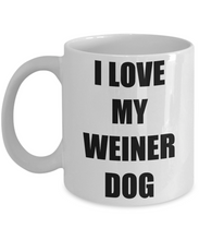 Load image into Gallery viewer, I Love My Wiener Dog Coffee Mug Funny Gift Idea Novelty Gag Coffee Tea Cup-Coffee Mug