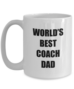 Coach Dad Mug Funny Gift Idea for Novelty Gag Coffee Tea Cup-[style]