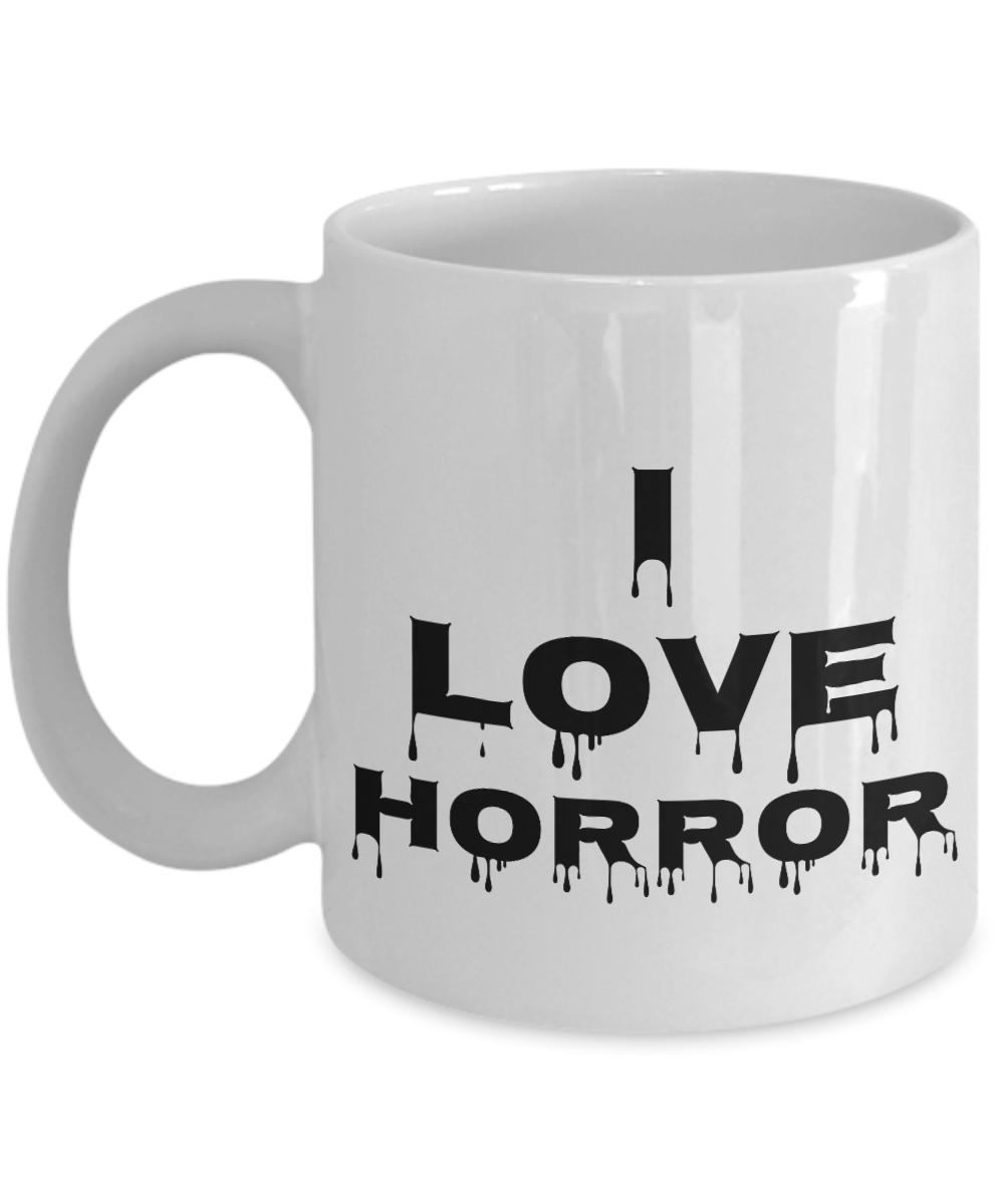 I Love Horror Mug Movie Funny Gift Idea Novelty Gag Coffee Tea Cup-Coffee Mug