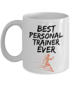 Personal Trainer Mug - Best Personal Trainer Ever - Funny Gift for Gym Coach-Coffee Mug