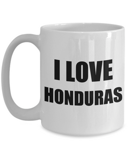 I Love Honduras Mug Funny Gift Idea Novelty Gag Coffee Tea Cup-Coffee Mug