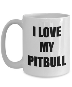 I Love My Pitbull Mug Funny Gift Idea Novelty Gag Coffee Tea Cup-Coffee Mug