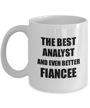 Load image into Gallery viewer, Analyst Fiancee Mug Funny Gift Idea for Her Betrothed Gag Inspiring Joke The Best And Even Better Coffee Tea Cup-Coffee Mug