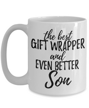 Load image into Gallery viewer, Gift Wrapper Son Funny Gift Idea for Child Coffee Mug The Best And Even Better Tea Cup-Coffee Mug