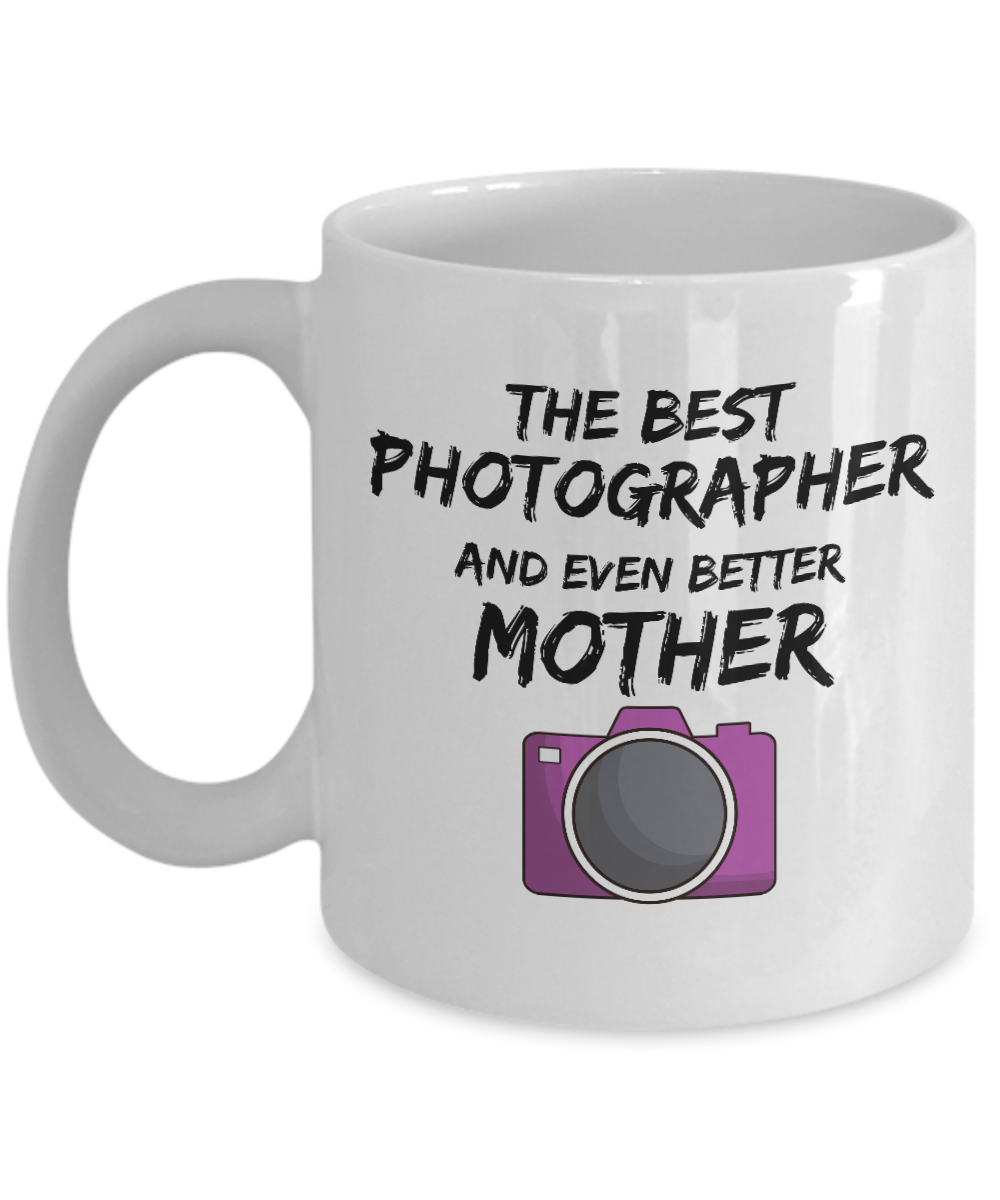 Funny Photographer Mom Mug Best Mother Coffee Cup-Coffee Mug