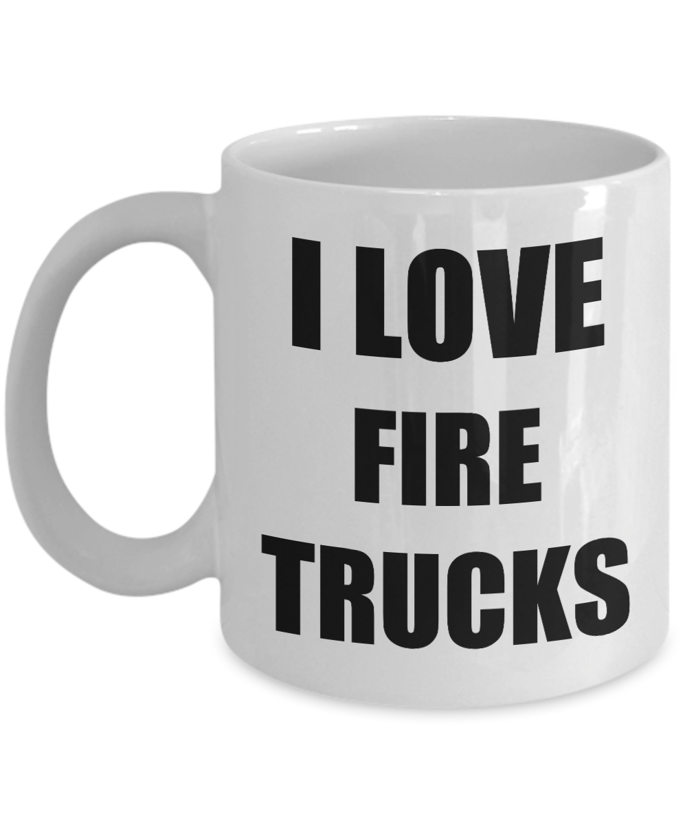 I Love Firetruck Mug Funny Gift Idea Novelty Gag Coffee Tea Cup-[style]