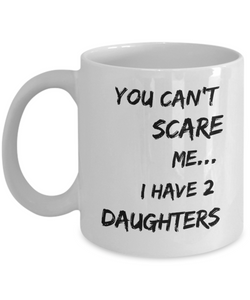 I have 2 daughters mug-Coffee Mug