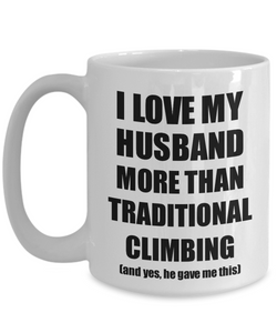 Traditional Climbing Wife Mug Funny Valentine Gift Idea For My Spouse Lover From Husband Coffee Tea Cup-Coffee Mug