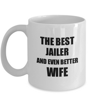 Load image into Gallery viewer, Jailer Wife Mug Funny Gift Idea for Spouse Gag Inspiring Joke The Best And Even Better Coffee Tea Cup-Coffee Mug