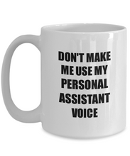 Load image into Gallery viewer, Personal Assistant Mug Coworker Gift Idea Funny Gag For Job Coffee Tea Cup-Coffee Mug