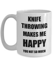 Load image into Gallery viewer, Knife Throwing Mug Lover Fan Funny Gift Idea Hobby Novelty Gag Coffee Tea Cup Makes Me Happy-Coffee Mug