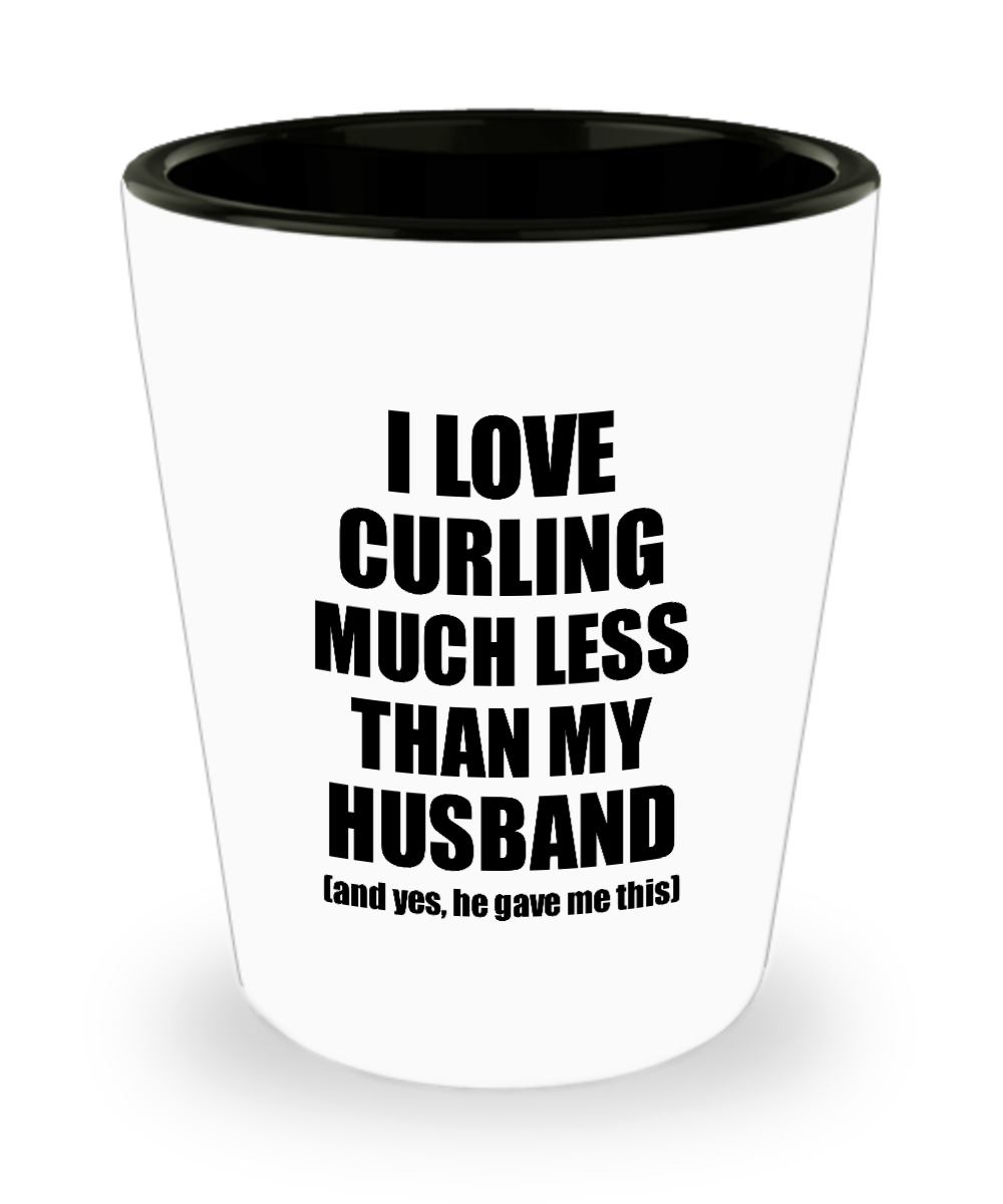 Curling Wife Shot Glass Funny Valentine Gift Idea For My Spouse From Husband I Love Liquor Lover Alcohol 1.5 oz Shotglass-Shot Glass