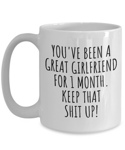 1 Month Anniversary Girlfriend Mug Funny Gift For Gf Her 1st Dating First Month Great Relationship Present Couple Together Gag Coffee Tea Cup-Coffee Mug
