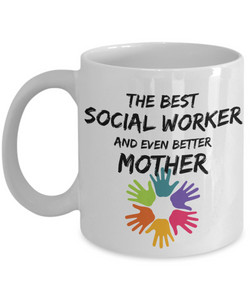 Socialworker Mom Mug Best Social Worker Mother Funny Gift for Mama Novelty Gag Coffee Tea Cup-Coffee Mug