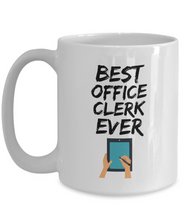 Load image into Gallery viewer, Office Clerk Mug - Best Office Clerk Ever - Funny Gift for Clerk-Coffee Mug