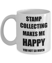 Load image into Gallery viewer, Stamp Collecting Mug Lover Fan Funny Gift Idea Hobby Novelty Gag Coffee Tea Cup Makes Me Happy-Coffee Mug