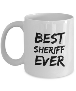 Sheriff Mug Best Sherif Ever Funny Gift for Coworkers Novelty Gag Coffee Tea Cup-Coffee Mug