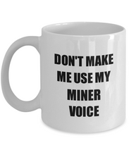 Load image into Gallery viewer, Miner Mug Coworker Gift Idea Funny Gag For Job Coffee Tea Cup-Coffee Mug