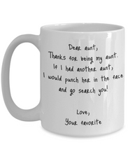 Load image into Gallery viewer, Aunt Mug Dear Funny Gift Idea For My Novelty Gag Coffee Tea Cup Punch In the Face-Coffee Mug
