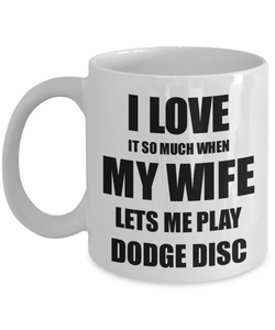 Dodge Disc Mug Funny Gift Idea For Husband I Love It When My Wife Lets Me Novelty Gag Sport Lover Joke Coffee Tea Cup-Coffee Mug