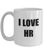 Load image into Gallery viewer, I Love Hr Mug Funny Gift Idea Novelty Gag Coffee Tea Cup-[style]