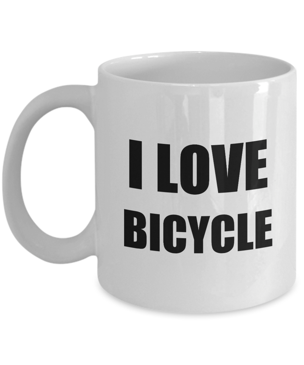 Mug I Love Bycicle Bicycle Funny Gift Idea Novelty Gag Coffee Tea Cup-[style]