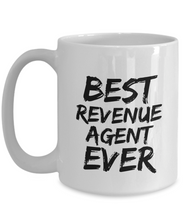 Load image into Gallery viewer, Revenue Agent Mug Best Ever Funny Gift for Coworkers Novelty Gag Coffee Tea Cup-Coffee Mug