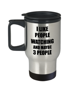 People Watching Travel Mug Lover I Like Funny Gift Idea For Hobby Addict Novelty Pun Insulated Lid Coffee Tea 14oz Commuter Stainless Steel-Travel Mug
