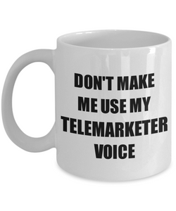 Telemarketer Mug Coworker Gift Idea Funny Gag For Job Coffee Tea Cup-Coffee Mug