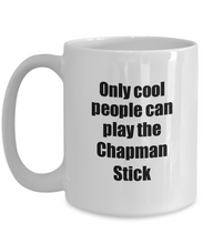 Load image into Gallery viewer, Chapman Stick Player Mug Musician Funny Gift Idea Gag Coffee Tea Cup-Coffee Mug