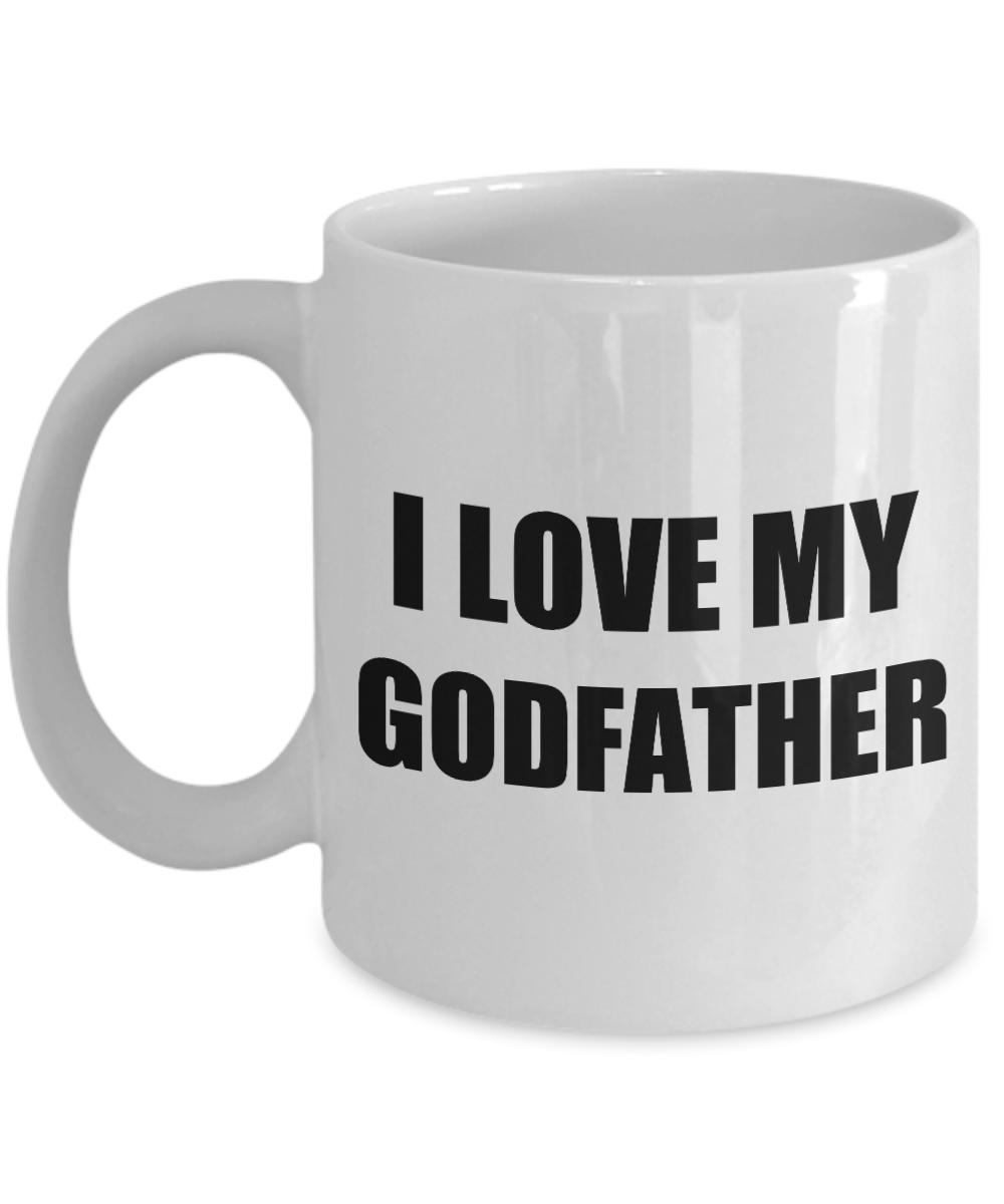 I Love My Godfather Mug Funny Gift Idea Novelty Gag Coffee Tea Cup-Coffee Mug