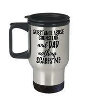 Load image into Gallery viewer, Funny Substance Abuse Counselor Dad Travel Mug Gift Idea for Father Gag Joke Nothing Scares Me Coffee Tea Insulated Lid Commuter 14 oz Stainless Steel-Travel Mug