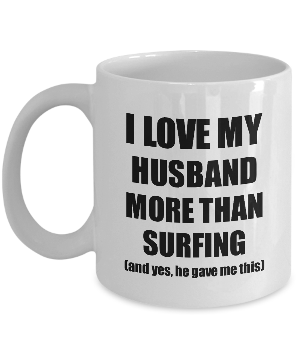 Surfing Wife Mug Funny Valentine Gift Idea For My Spouse Lover From Husband Coffee Tea Cup-Coffee Mug