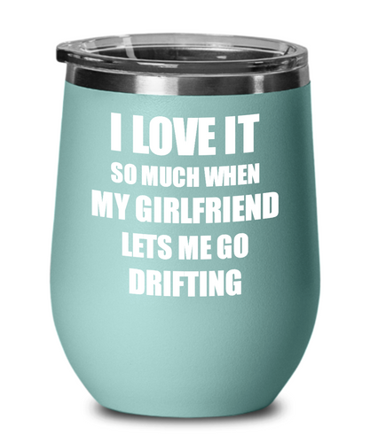 Funny Drifting Wine Glass Gift For Boyfriend From Girlfriend Lover Joke Insulated Tumbler Lid-Wine Glass