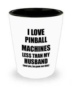 Pinball Machines Wife Shot Glass Funny Valentine Gift Idea For My Spouse From Husband I Love Liquor Lover Alcohol 1.5 oz Shotglass-Shot Glass